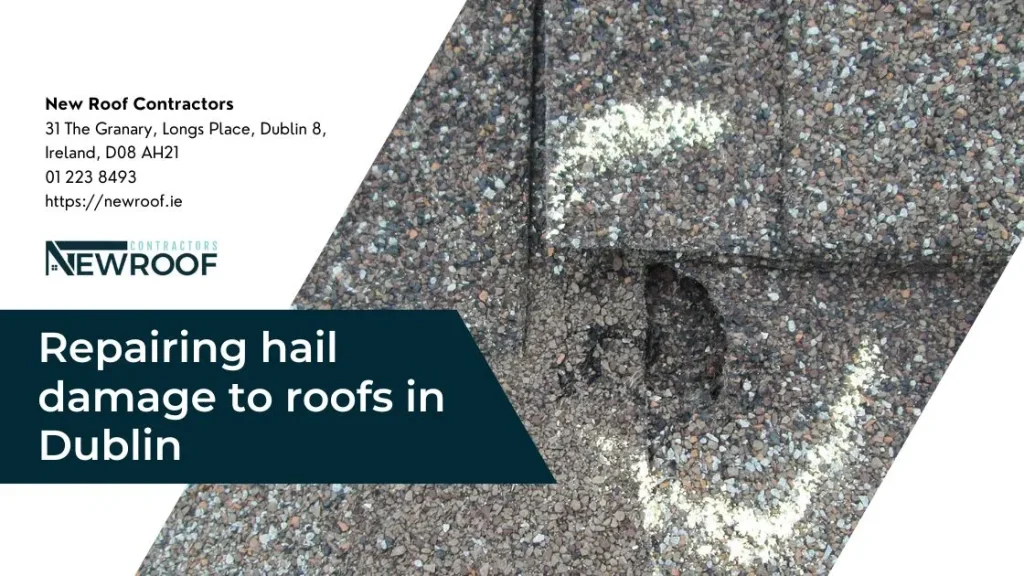 Repairing hail damage to roofs in Dublin